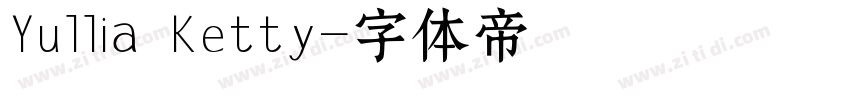 Yullia Ketty字体转换